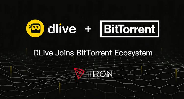 DLive fusionne avec BitTorrent et migre vers la blockchain TRON