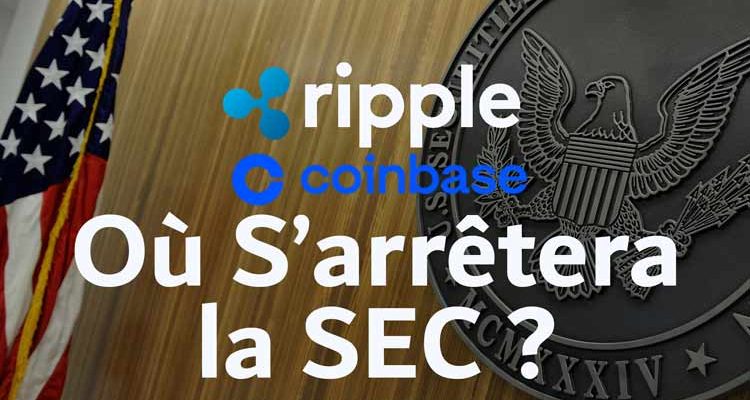 La SEC Poursuit Coinbase après Ripple, et veut le contrôle total des CRypto