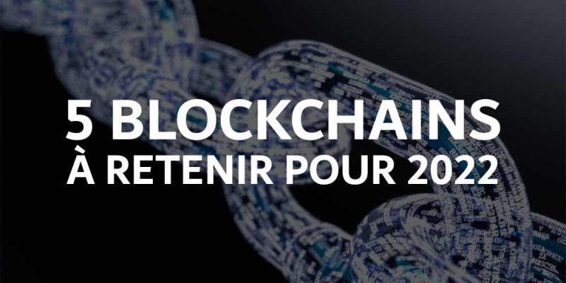 blockchain blockchains 2022