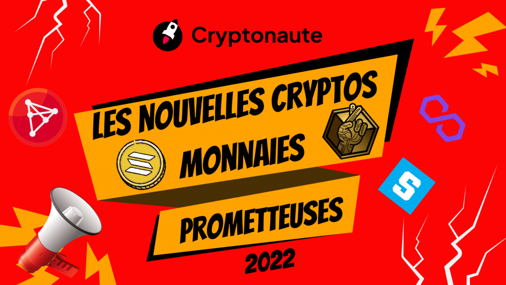 Crypto Monnaie Prometteuse 2022