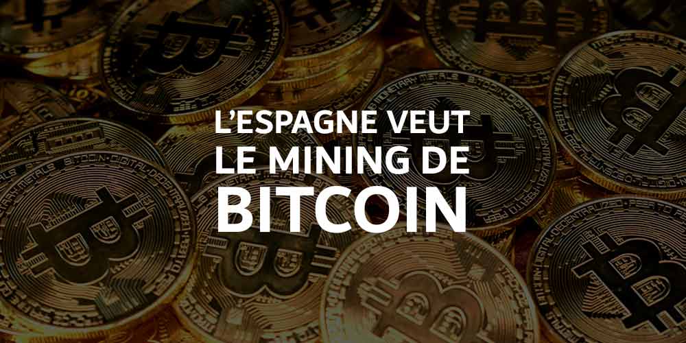 bitcoin btc mining minage espagne