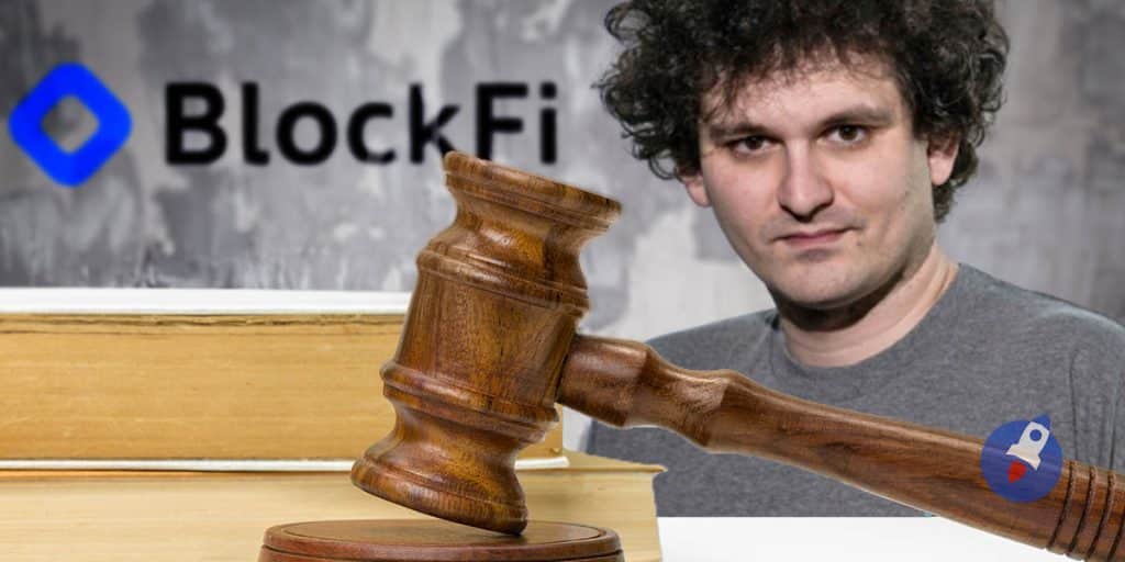 Faillite : BlockFi attaque Sam Bankman-Fried en justice !
