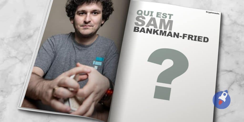 Qui est Sam Bankman-Fried ?