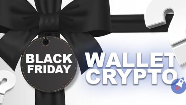 Wallet crypto : est-il trop tard pour profiter des offres Black Friday ?