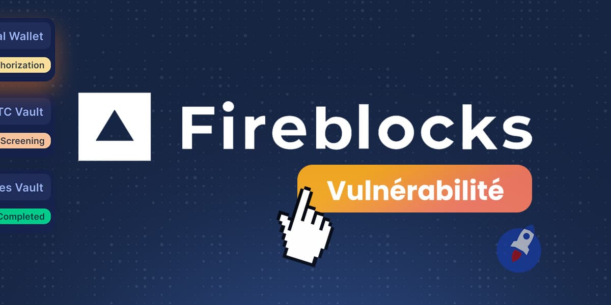 fireblocks-vulnérabilité-binance-coinbase-zengo