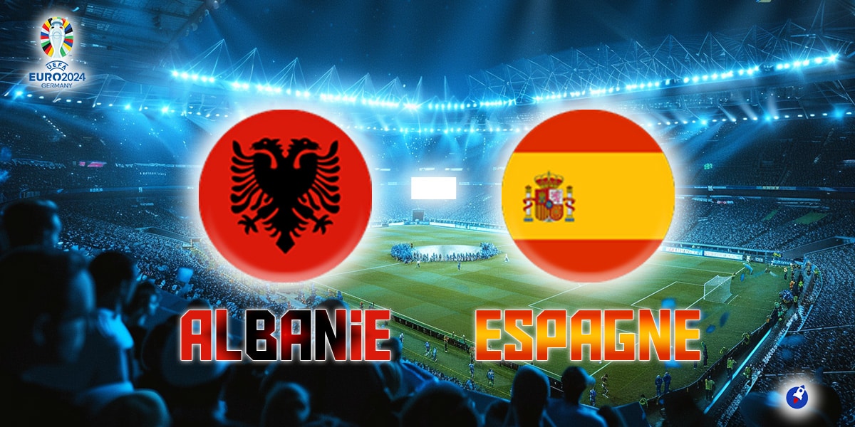 Albanie vs Espagne UEFA Euro 2024