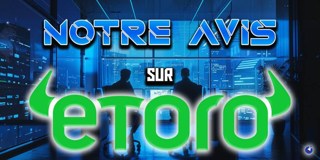 Avis Sur EToro | Est-ce Une Plateforme De Trading Fiable ? Test 2024