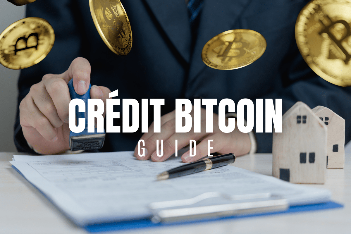 Crédit Bitcoin : Faire un prêt en BTC [Guide 2026 ]